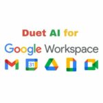 Google Announces $30 Monthly Fee for Duet AI in Google Workspace