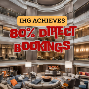 IHG now boasts of a significant increase in direct bookings